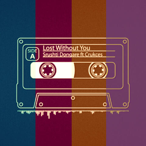 Lost Without You (feat. Crukces)