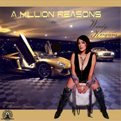 A Million Reasons