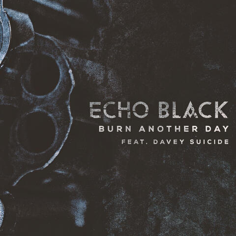 Burn Another Day (feat. Davey Suicide)