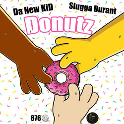 Donutz (feat. Slugga Durant)