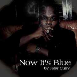 Now It's Blue