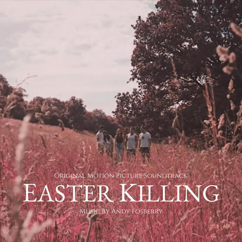 Easter Killing (Original Motion Picture Soundtrack)