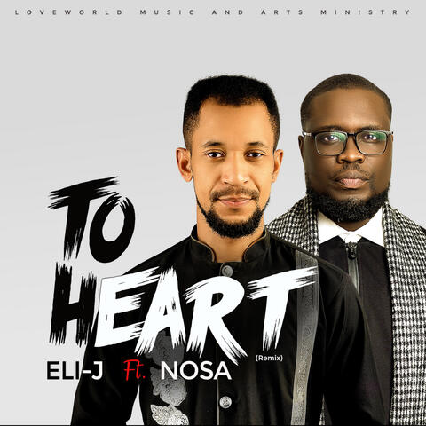 To Heart (feat. Nosa)