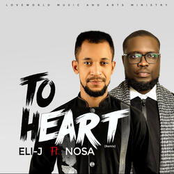 To Heart (feat. Nosa)