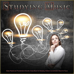 Soft Natural Study Thunderstorm Music