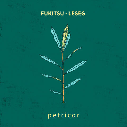 Petricor (feat. Leseg)