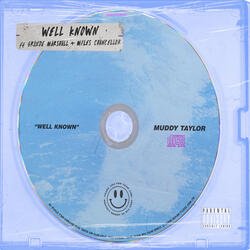 Well KNown (feat. Miles Chancellor & GrandeMarshall)