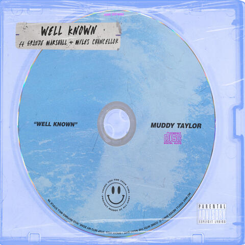 Well Known (feat. Miles Chancellor & GrandeMarshall)