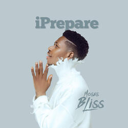 I Prepare
