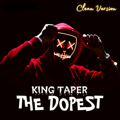 THE DOPEST