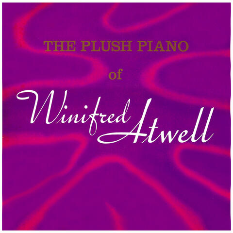 The Plush Piano of Winifred Atwell