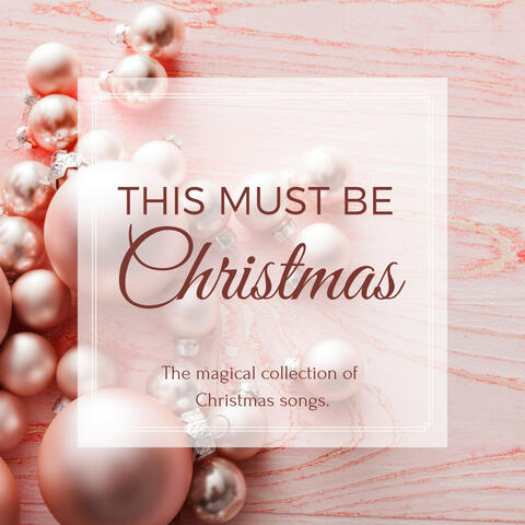 This Must Be Christmas