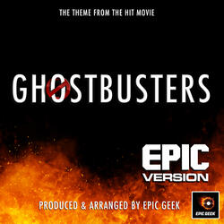 Ghostbusters Main Theme (From "Ghostbusters")