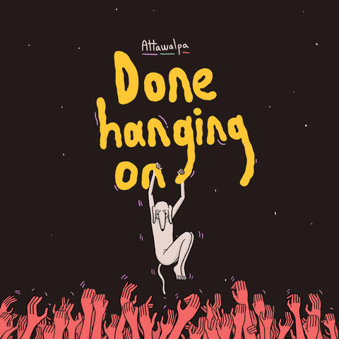 Done Hanging On