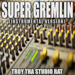 Super Gremlin (Originally Performed by Kodak Black)