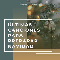 Últimas Melodías de Navidad pt. 7