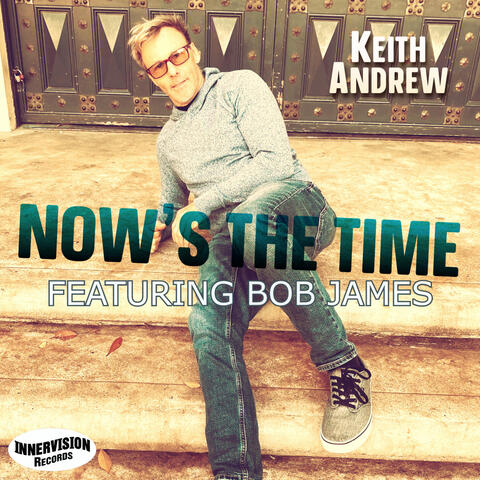 Now's the Time (feat. Bob James)