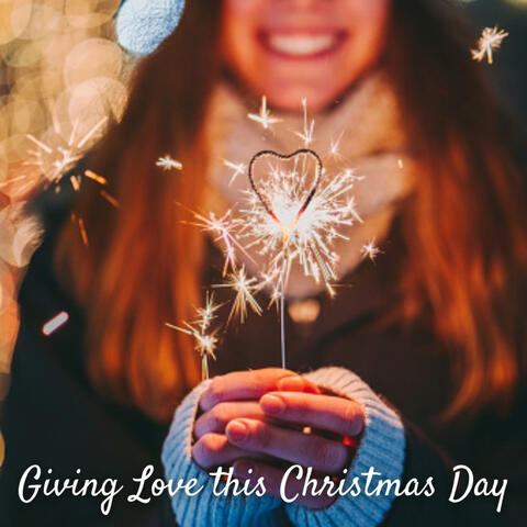 Giving Love this Christmas Day