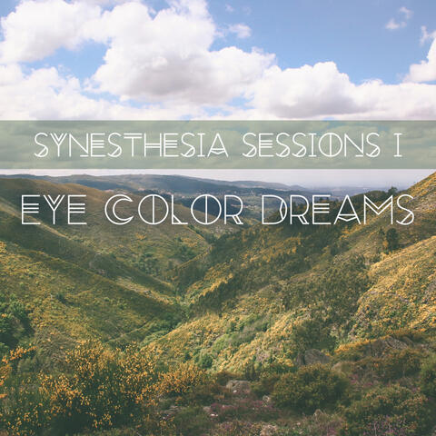 Synesthesia Sessions I