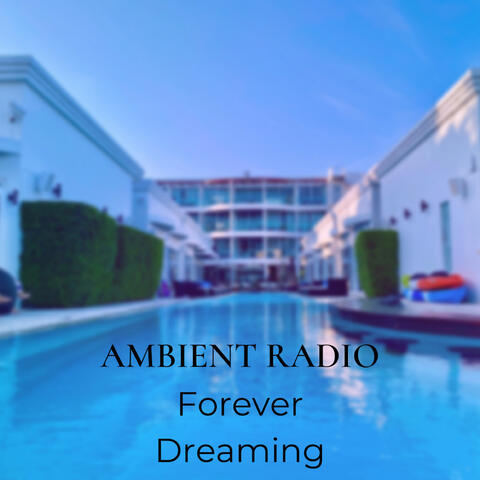 Forever Dreaming