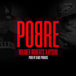 Pobre (feat. Kychu)