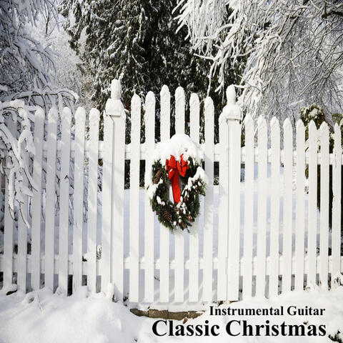 Classic Christmas Instrumental Guitar