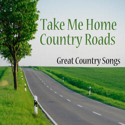 Take Me Home, Country Roads