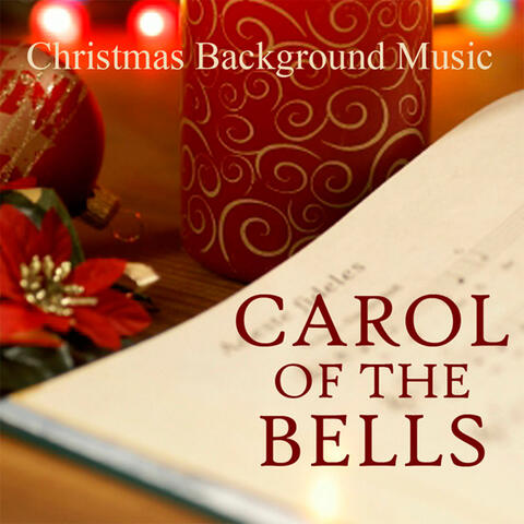 Christmas Background Music - Carol of the Bells