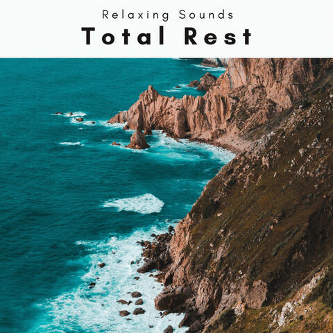 A Total Rest