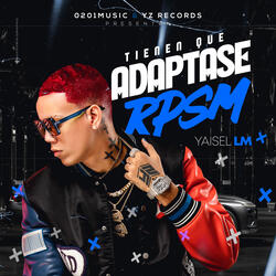 Tienen Que Adaptase RPSM