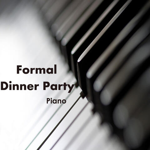 Formal Dinner Party Music On Piano