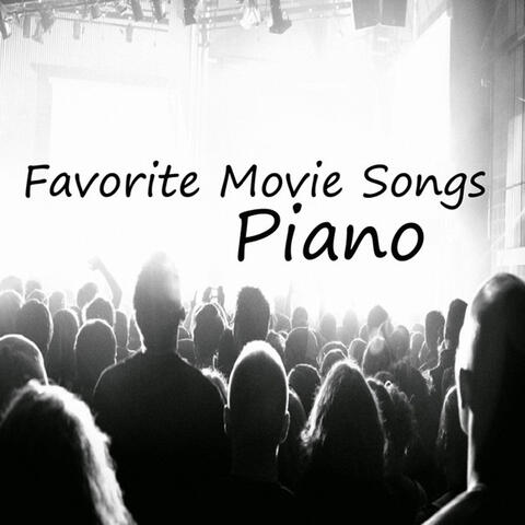 Favorite Movie Songs: Piano Music
