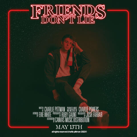 FRIENDS DON'T LIE