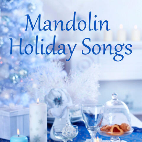 Holiday Songs - Mandolin