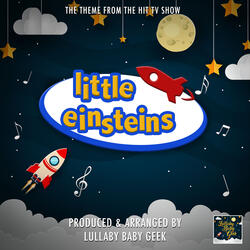 Little Einsteins Main Theme (From "Little Einsteins")