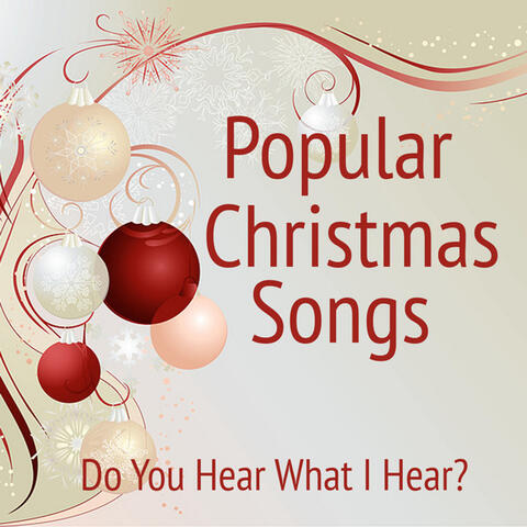 Popular Instrumental Christmas Songs: Do You Hear What I Hear?
