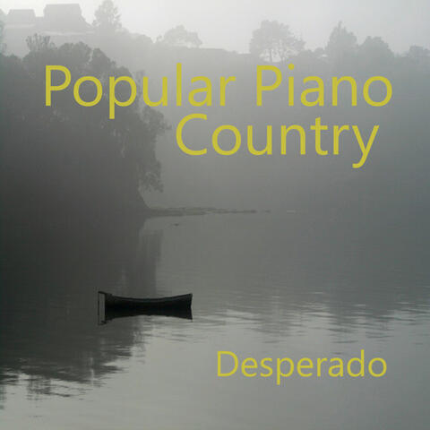 Popular Piano Country Songs: Desperado