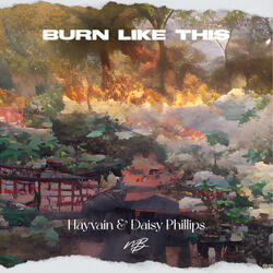 Burn Like This