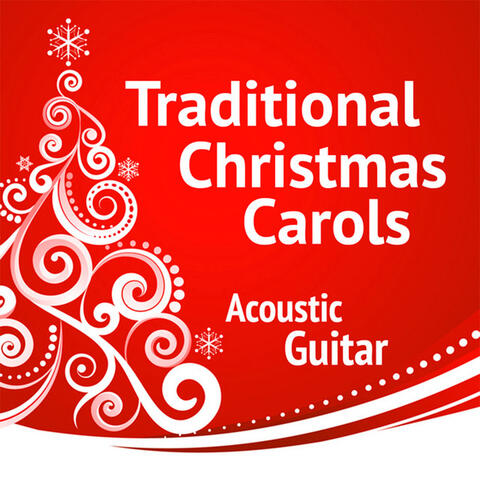Traditional Carols for Christmas: Acoustic Guitar