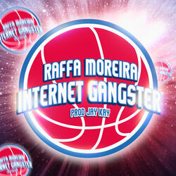 Internet Gangster