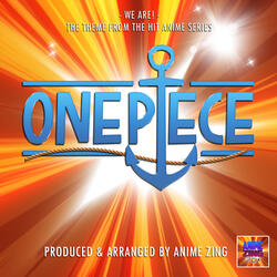We Are! (From "One Piece")