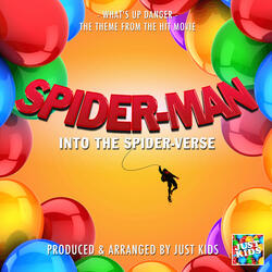 What's Up Danger (From "Spider-Man Into The Spider-Verse")