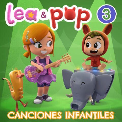 Las canciones de Lea y Pop, Vol. 3