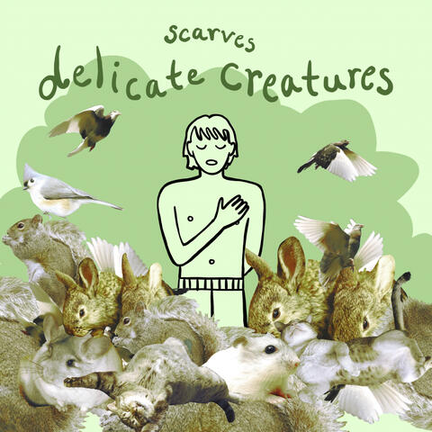 Delicate Creatures