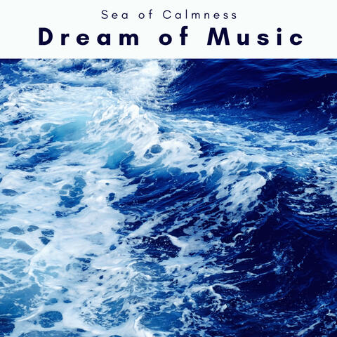 Dream of Music