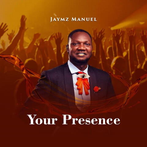 Your Presence