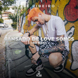Cansado De Love Songs (So Sick)