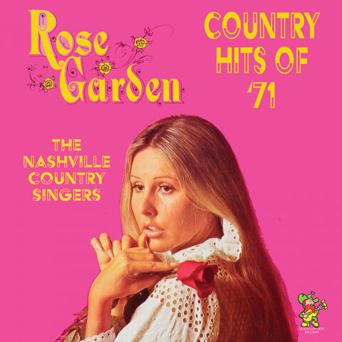 Rose Garden - Country Hits of '71