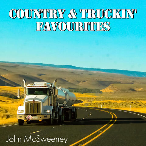 Country & Truckin’ Favourites