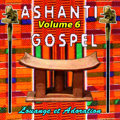 Ashanti Gospel (Louange et adoration)